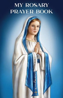 my complete rosary prayer book