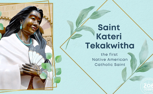 Saint Kateri Tekakwitha: First Native American Saint