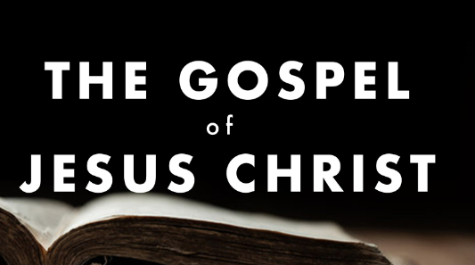 The Gospel of Jesus Christ